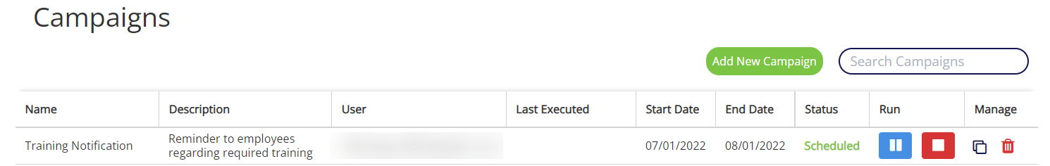 On the Campaigns page, a scheduled campaign shows Scheduled in the Status column and the Pause or Stop buttons in the run column